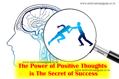 The Power of Positive Thoughts is The Secret of Success