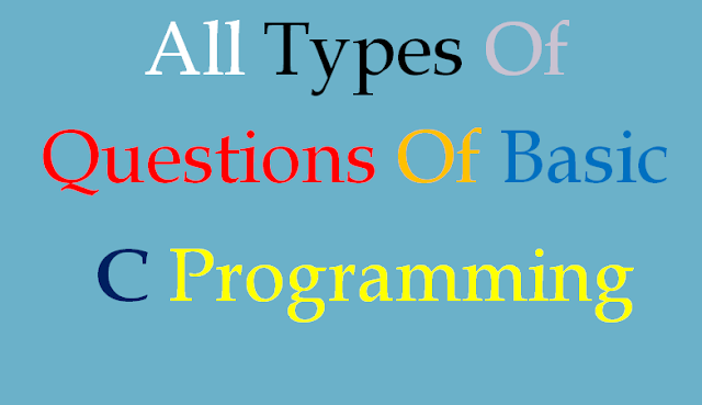 C programming examples, examples of c programming, examples of c programming language, basic c program, basic c programming language, all type of c programming examples, all type of basic c programming example, basic c programming examples, c program, my knowledge to you dude 