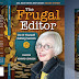 Making up Publishing Rules: Celebrating the First Anniversary of the
Third Edition of The Frugal Editor