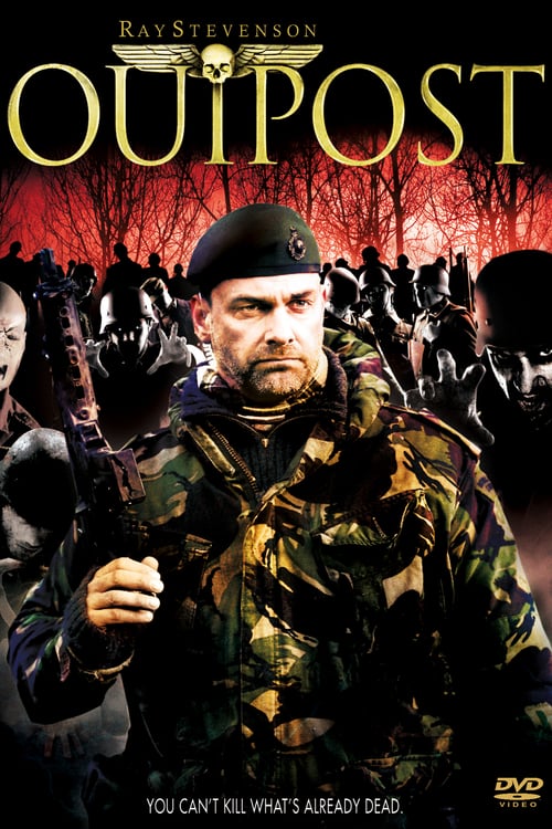 [HD] Outpost 2008 Film Complet En Anglais