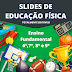 Slides Prontos para Aplicar em Aulas de Educação Física