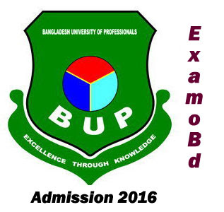 BUP | Bangladesh University of Professionals Admission Circular and Result 2016-2017