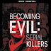 Becoming Evil: Serial Killers