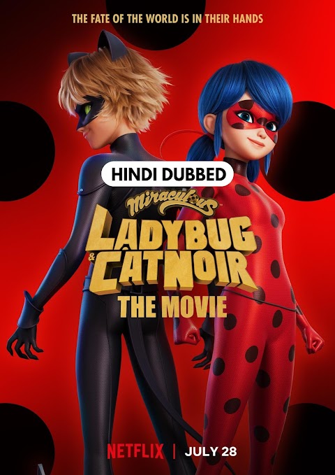 Ladybug and Cat Noir The Movie (2023) Hindi Dubbed Full Movie Watch Online Free Download
