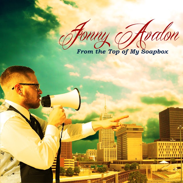 Jonny Avalon - "From the Top of My Soapbox" EP