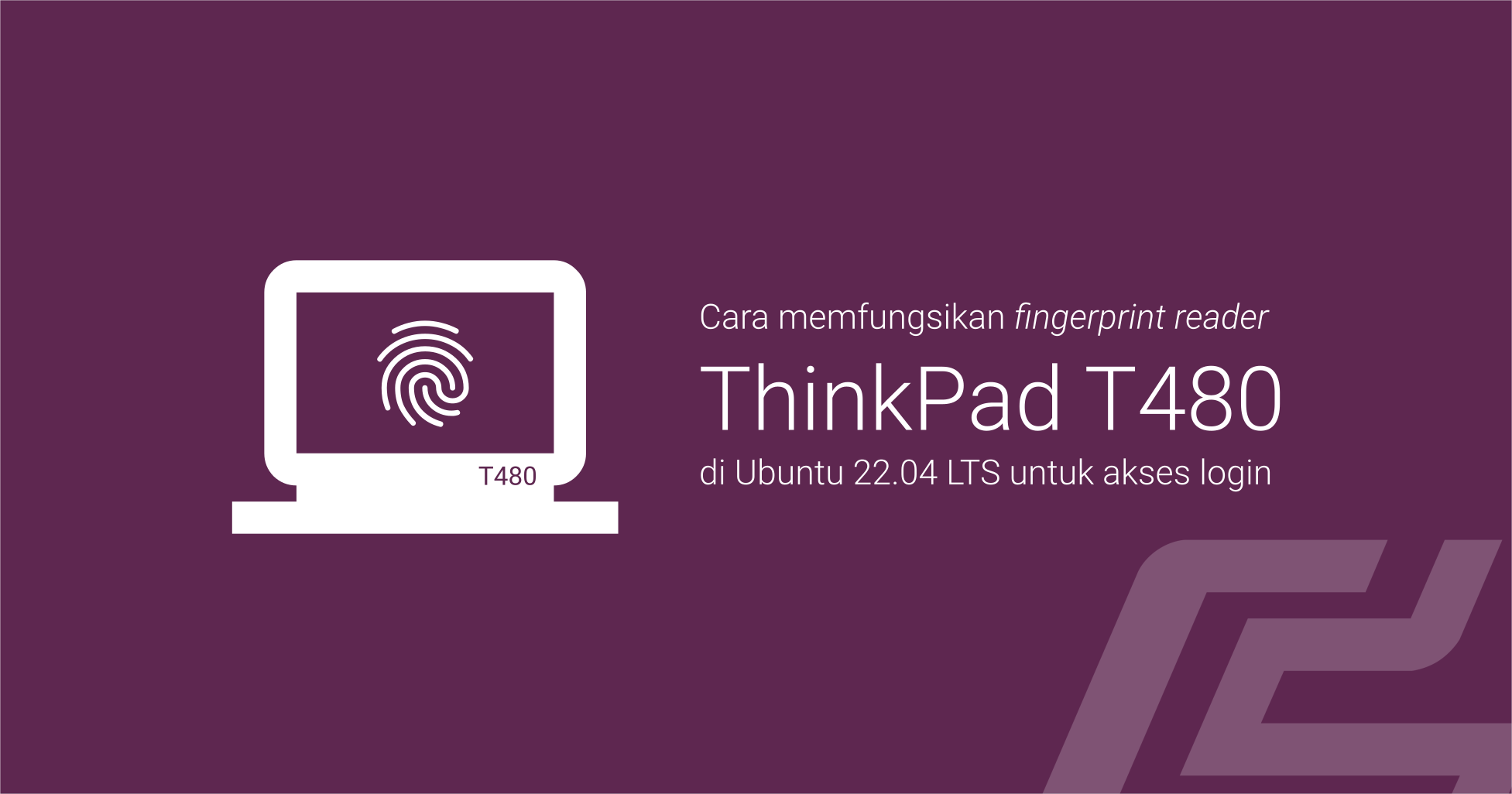 Fingerprint ThinkPad T480 di Ubuntu 22.04 LTS