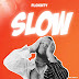 MUSIC: Floxxty – Slow