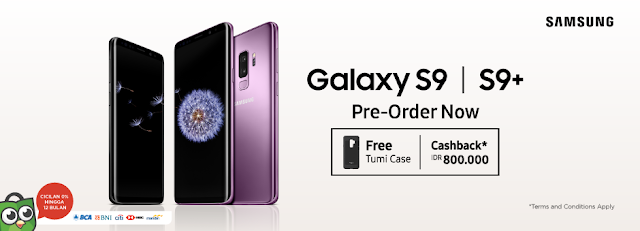 Pre Order Samsung Galaxy S9 & S9+ Sudah Dimulai!