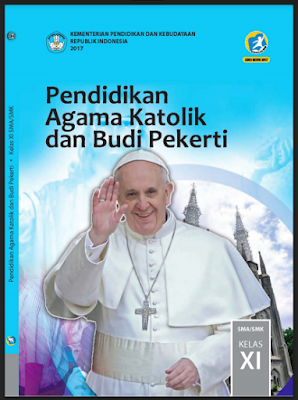 Buku Siswa Pendidikan Agama Katolik dan Budi Pekerti Kelas 11 Kurikulum 2013 Revisi 2017