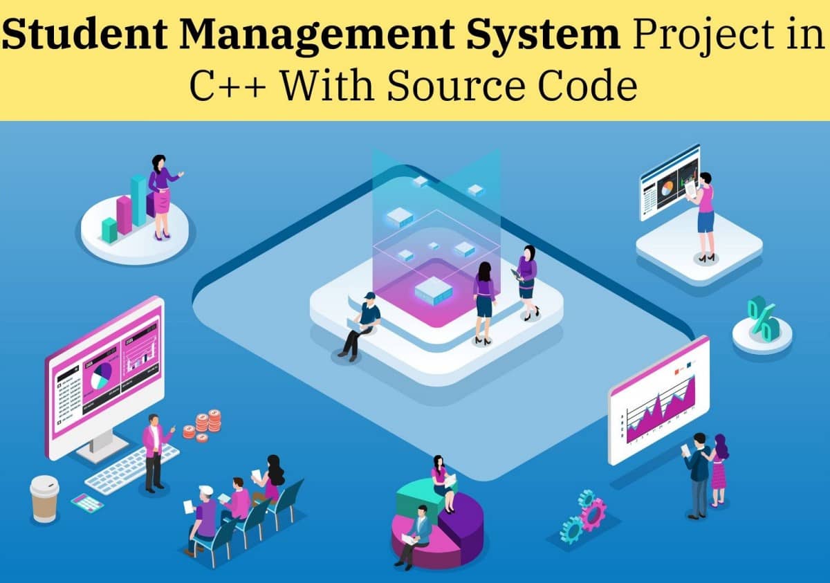 Student Management System Project in C++ With Source Code