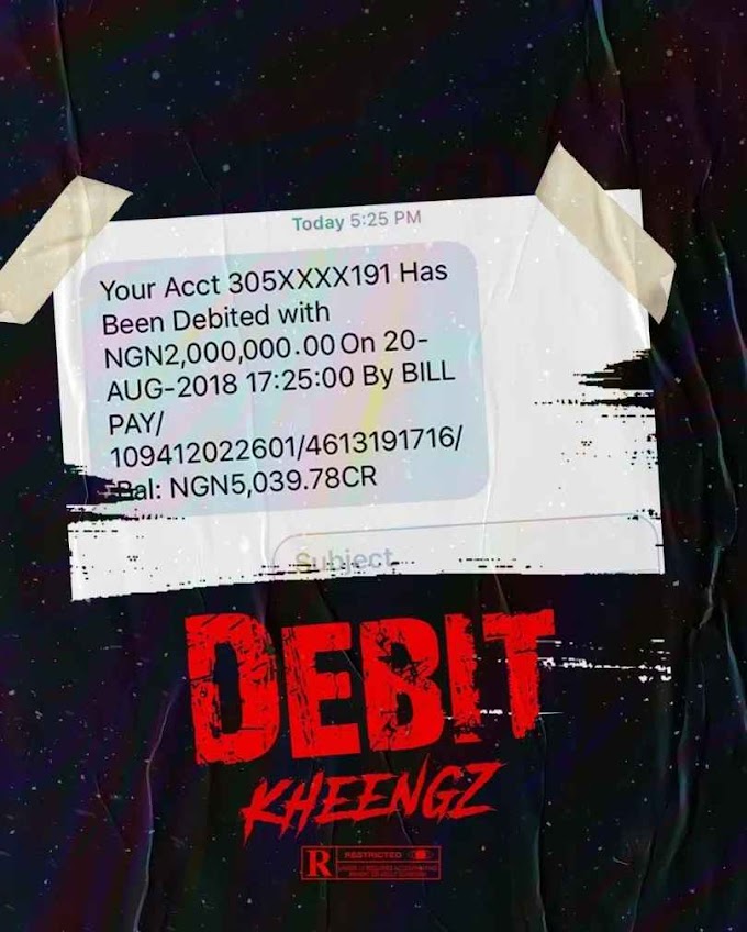 [Music] Kheengz - Debit