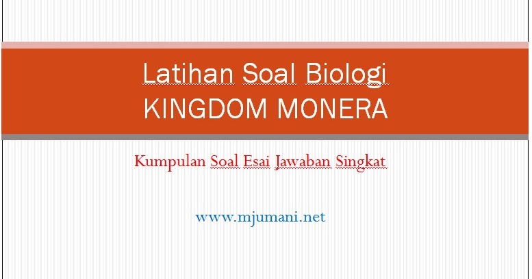 Latihan Soal Biologi Kelas X Materi Monera