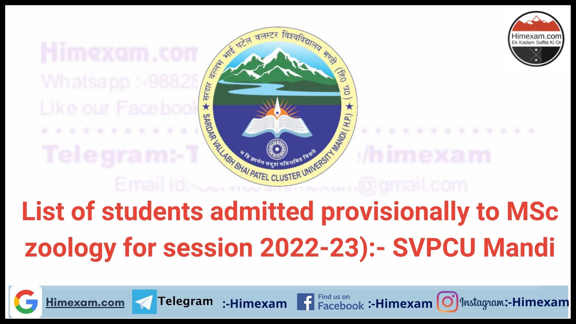 List of students admitted provisionally to MSc zoology for session 2022-23):- SVPCU Mandi