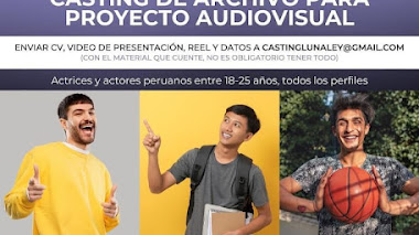 PERÚ: Casting de ARCHIVO para proyecto audiovisual - Actores y Actrices entre 18 a 25 años