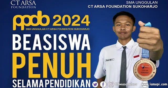 Pendaftaran Beasiswa SMA CT Arsa Foundation Tahun Pelajaran 2024/2025