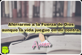 Aferrarme a la Fuerza de Dios