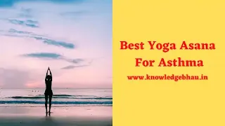 Best Yoga Asana For Asthma