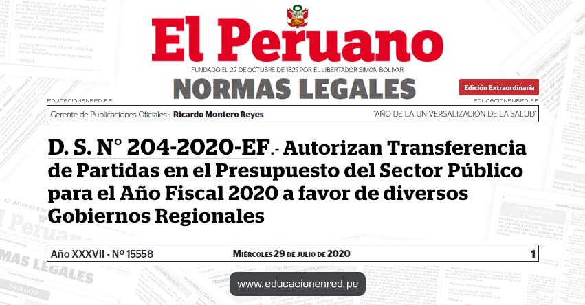 D. S. N° 204-2020-EF.- Autorizan Transferencia de Partidas en el Presupuesto del Sector Público para el Año Fiscal 2020 a favor de diversos Gobiernos Regionales