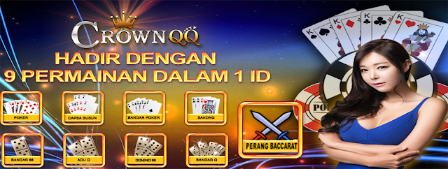 CrownQQ Agen DominoQQ BandarQ dan Domino99 Online Terbesar