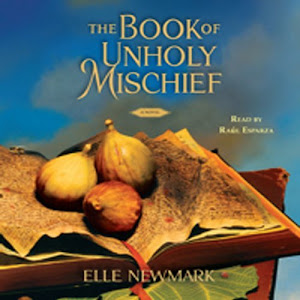 The Book of Unholy Mischief: A Novel