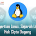 Pengertian Linux, Sejarah Linux, Hak Cipta Dagang Dan Bank Distribusi Linux