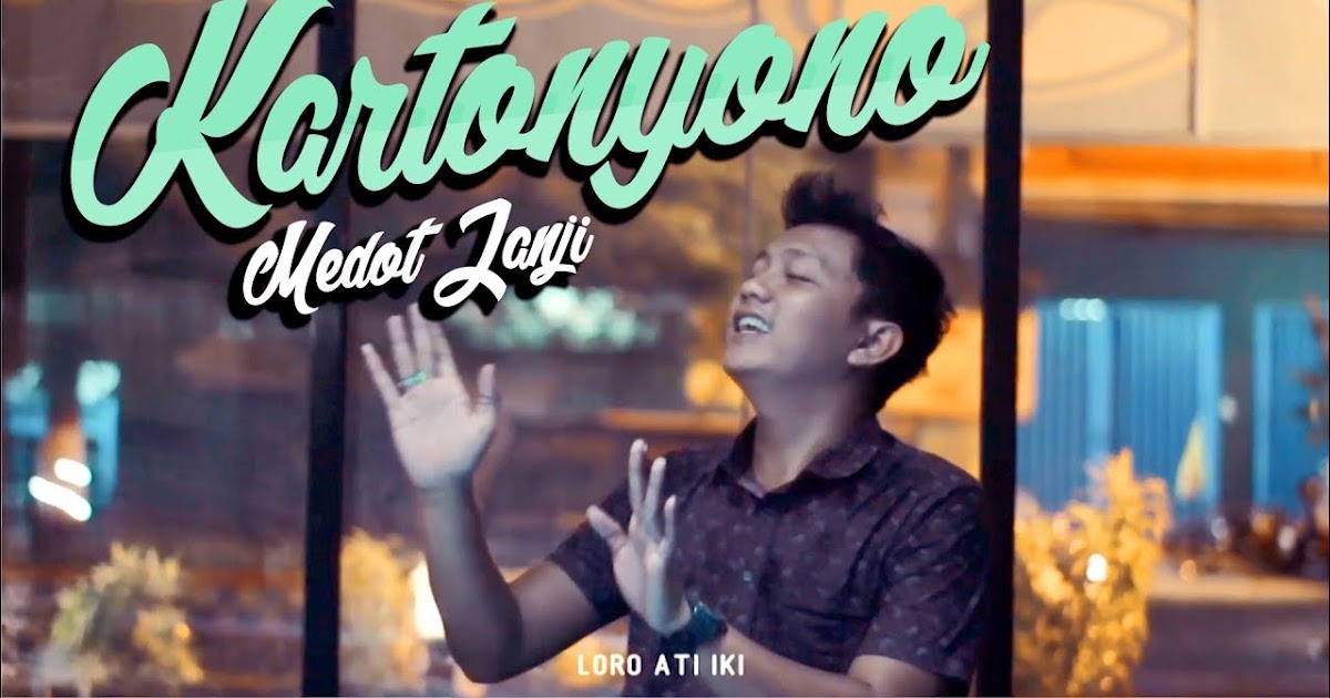 Lirik Lagu Kartonyono Medot Janji Denny Caknan