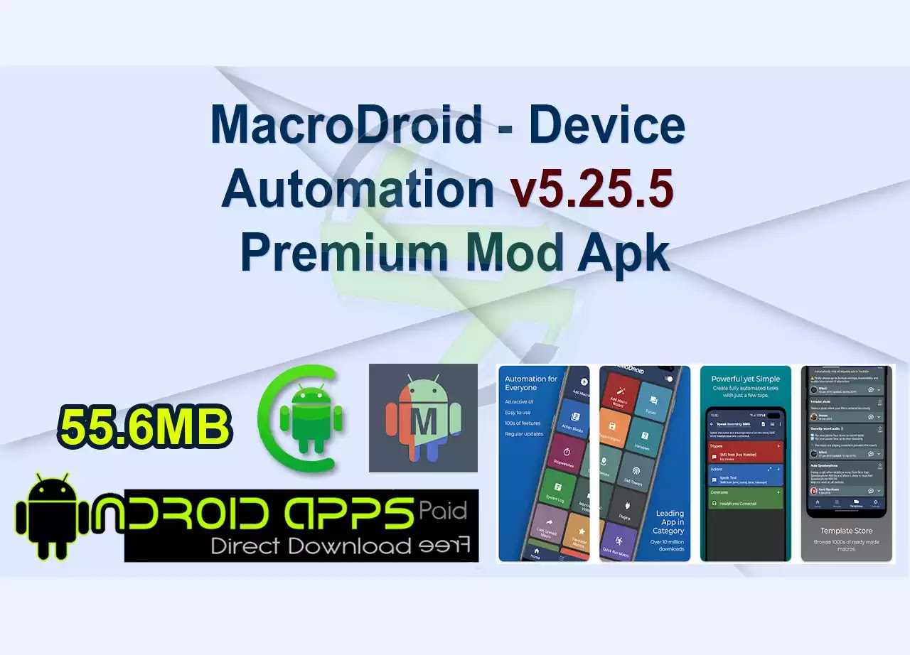MacroDroid – Device Automation v5.25.5 Premium Mod Apk