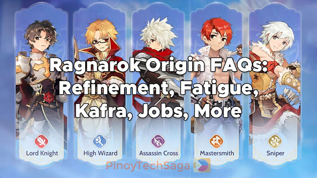 Ragnarok Origin FAQs: Refinement, Fatigue, Kafra, Jobs, More