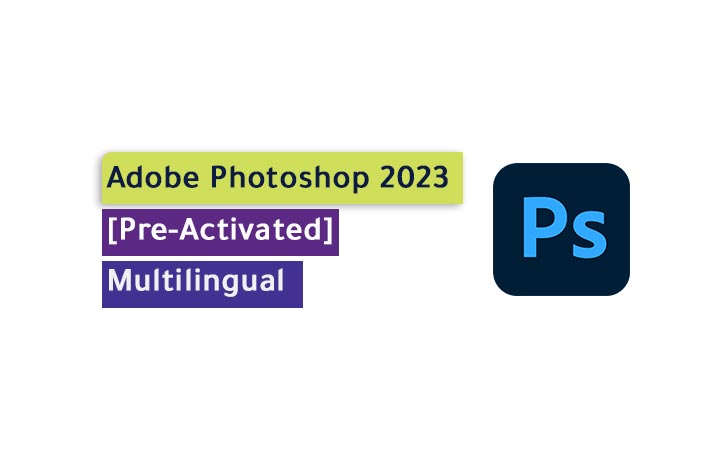 Adobe Photoshop 2023 [Pre-Activated] Multilingual Download for windows  Adobe Photoshop 2023 Pre-Activated v24.4.1.449 (x64) Multilingual