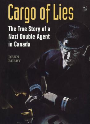 Canada war Nazi spy espionage RCMP history books
