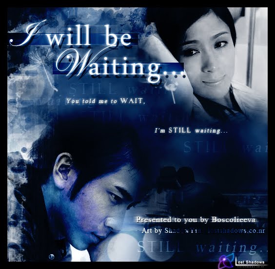 i will be waiting