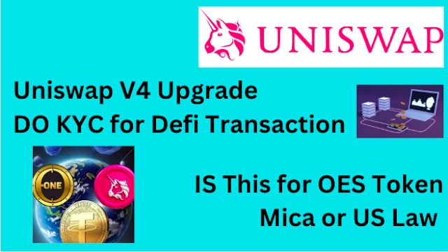 Uniswap V4 Introduced KYC And AML Policy [ OES Approved For Transaction ] 