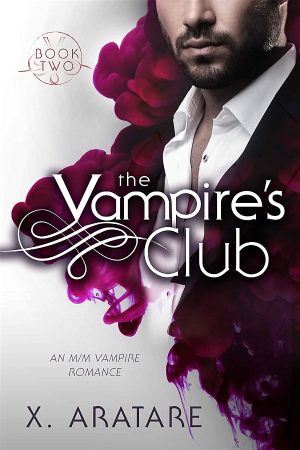 Book two | The vampire's club #2 | X. Aratare