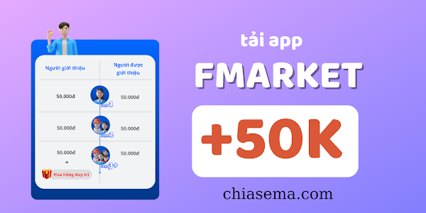 Cách nhận 50000đ từ ứng dụng Fmarket | Tải App Fmarket nhận 50K rút luôn