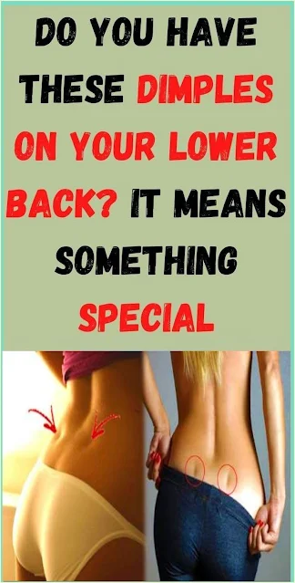Do You Have These Dimples On Your Lower Back? It Means Something Special