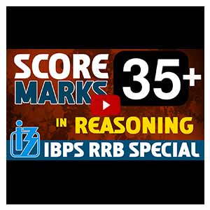 Score 35 + Marks | Reasoning | IBPS RRB SPECIAL 2017 