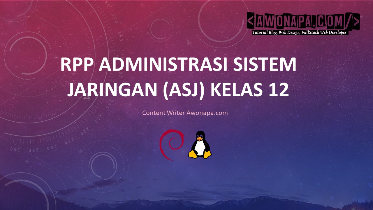 RPP Administrasi Sistem Jaringan (ASJ) Kelas 12