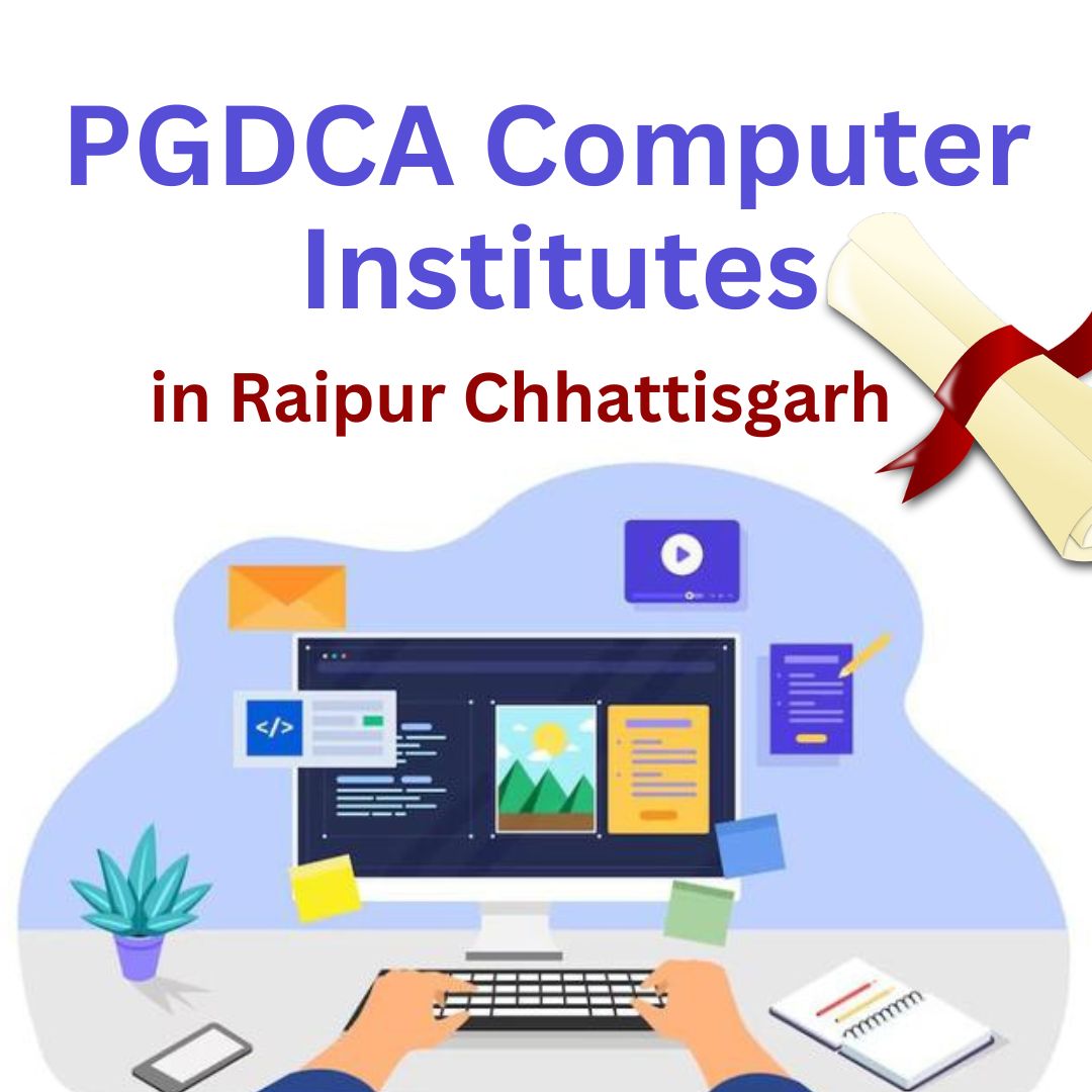 PGDCA Computer Institutes in Raipur Chhattisgarh