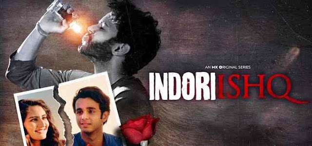 Indori Ishq Web Series