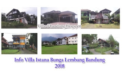 Info Villa Lembang Bandung 2018 by villadbandung.blogspot