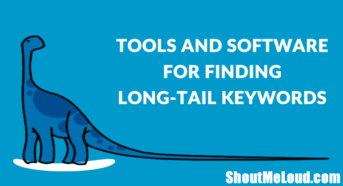 6 Awesome Tools to Find Long-Tail Keywords In Any Niche