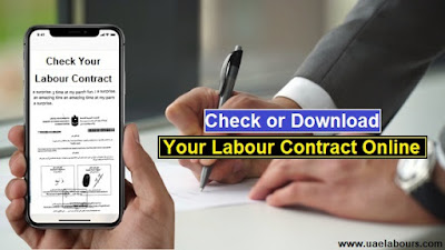 labour contract, how to check uae labour contract, dubai labour contract, mol labour contract, mohre labour contract, labour contract online, 