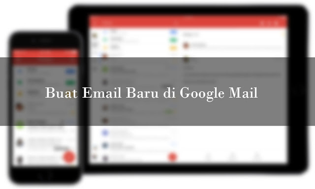 Contoh Bagaimana Cara Membuat Email Baru di Google Mail