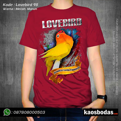 Supplier kaos burung kicau mania, Lovebird, Murai, Kenari, Pleci, Cucak Ijo, Kacer, Untuk Team dan pribadi. Desain Keren, Lucu, Unik, 3D, BERGARANSI