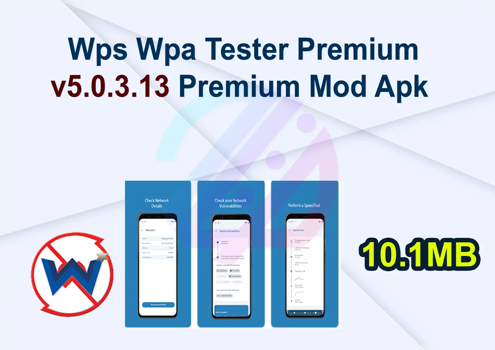 Wps Wpa Tester Premium v5.0.3.13 Premium Mod Apk