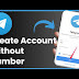 Top Methods to Create a Telegram Account Without a Phone Number in 2024