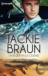 Jackie Braun - Un Jeque En La Ciudad