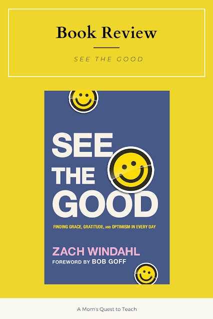 A Mom's Quest to Teach: Book Club: Book Review of See the Good - book cover of See the Good