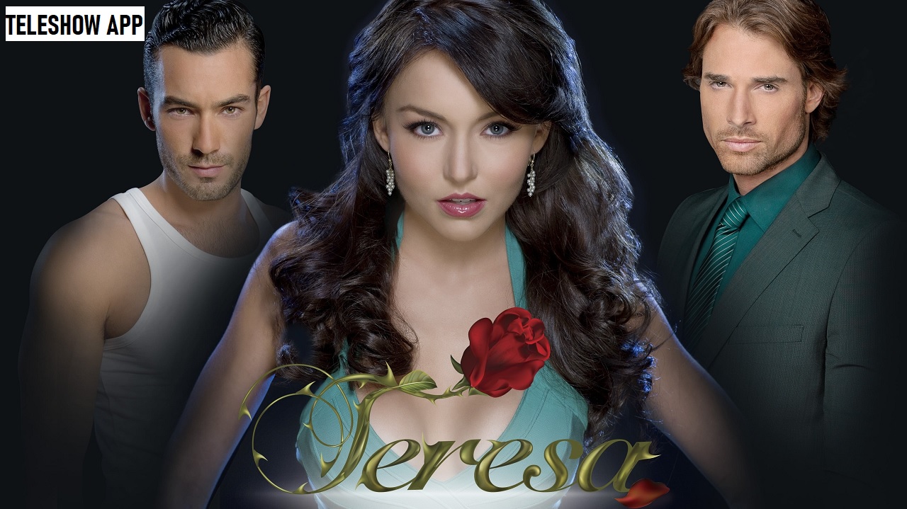 novela teresa completo