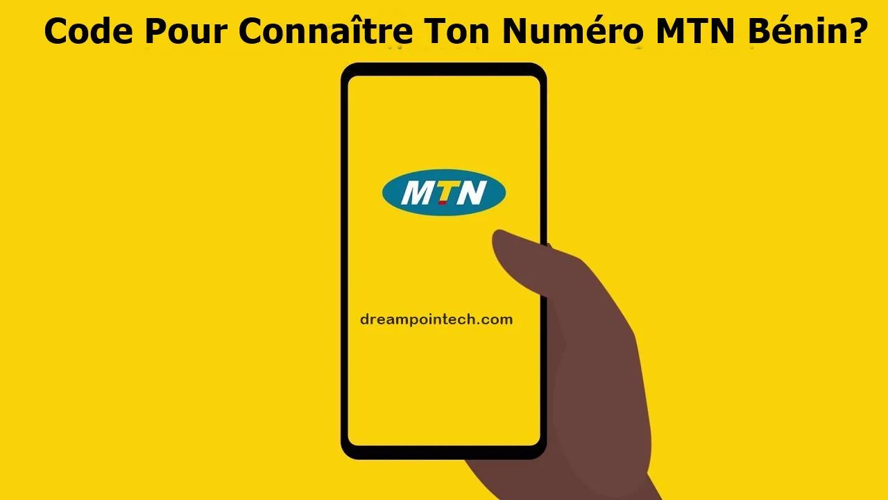 Comment Connaître Son Numéro MTN Bénin (Code USSD)?